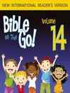 Bible on the Go, Volume 14 (MP3): The Story of Ruth (Ruth 1-4)